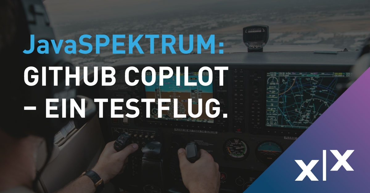 GitHub Copilot – Ein Testflug